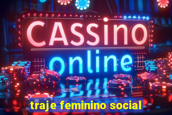 traje feminino social